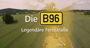 Die B96 – Legendäre Fernstraße
