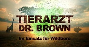 Tierarzt Dr. Brown – Im Einsatz für Wildtiere – Bild: Animal Planet