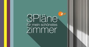 3 Pläne für mein schönstes Zimmer – Bild: ZDF/Brand New Media 3 Pläne für mein schönstes Zimmer – Bild: ZDF/Brand New Media