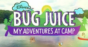 Bug Juice: My Adventures at Camp – Bild: Disney Bug Juice: My Adventures at Camp – Bild: Disney