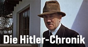 Die Hitler-Chronik – Bild: Spiegel Geschichte Die Hitler-Chronik – Bild: Spiegel Geschichte