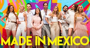 Made in Mexico – Bild: Netflix Made in Mexico – Bild: Netflix