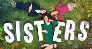 Sisters – Bild: Network Ten Sisters – Bild: Network Ten