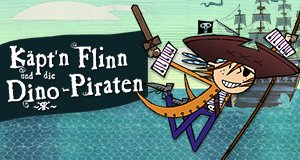 Käpt’n Flinn und die Dino-Piraten – Bild: ZDF/SRL Productions/Telegael Teoranta Käpt’n Flinn und die Dino-Piraten – Bild: ZDF/SRL Productions/Telegael Teoranta