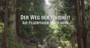 Der Weg der Weisheit – Bild: arte