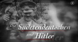 Die Sudetendeutschen und Hitler
