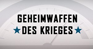 Geheimwaffen des Krieges – Bild: Woodcut Media Geheimwaffen des Krieges – Bild: Woodcut Media