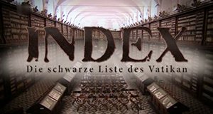 Index – Die schwarze Liste des Vatikan – Bild: ZDF Index – Die schwarze Liste des Vatikan – Bild: ZDF