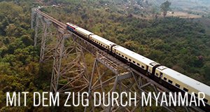 Mit dem Zug durch Myanmar – Bild: NDR Mit dem Zug durch Myanmar – Bild: NDR