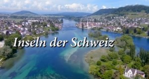 Inseln der Schweiz – Bild: 3sat Inseln der Schweiz – Bild: 3sat