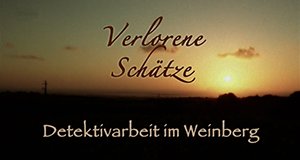 Verlorene Schätze – Detektivarbeit im Weinberg – Bild: Spiegel TV Verlorene Schätze – Detektivarbeit im Weinberg – Bild: Spiegel TV