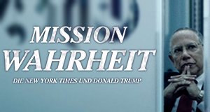 Mission Wahrheit – Die New York Times und Donald Trump