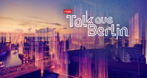 Talk aus Berlin – Bild: rbb