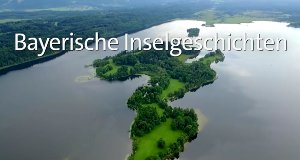 Bayerische Inselgeschichten