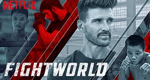 FightWorld – Bild: Netflix FightWorld – Bild: Netflix