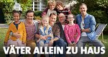 Väter allein zu Haus – Bild: WDR/Guido Engels