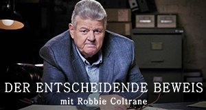 Der entscheidende Beweis – mit Robbie Coltrane – Bild: A&E Television Networks, LLC Der entscheidende Beweis – mit Robbie Coltrane – Bild: A&E Television Networks, LLC