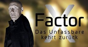 X-Factor: Das Unfassbare kehrt zurück – Bild: RTL II