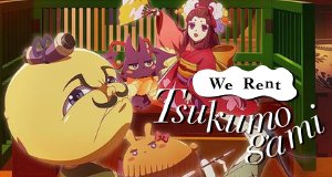 We Rent Tsukumogami – Bild: TMS Entertainment We Rent Tsukumogami – Bild: TMS Entertainment