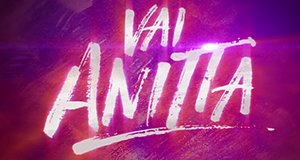Go Anitta – Bild: Netflix