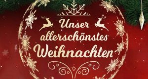 Unser allerschönstes Weihnachten – Bild: Sat.1 Unser allerschönstes Weihnachten – Bild: Sat.1