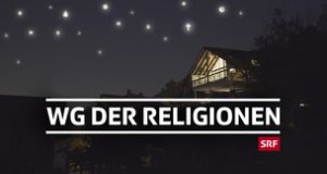 WG der Religionen – Bild: SRF