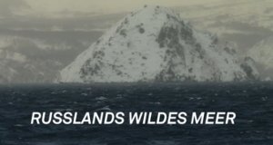 Russlands wildes Meer – Bild: arte/ORF Russlands wildes Meer – Bild: arte/ORF