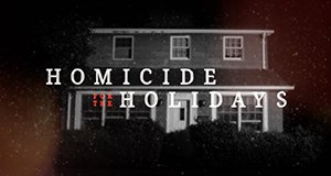 Homicide for the Holidays – Bild: Oxygen Homicide for the Holidays – Bild: Oxygen