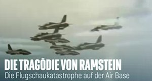 Die Tragödie von Ramstein – Bild: Spiegel TV Die Tragödie von Ramstein – Bild: Spiegel TV