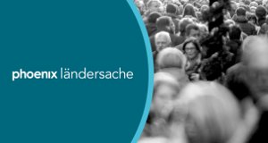 phoenix ländersache – Bild: phoenix phoenix ländersache – Bild: phoenix