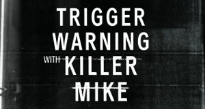 Trigger Warning with Killer Mike – Bild: Netflix Trigger Warning with Killer Mike – Bild: Netflix