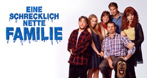 Eine schrecklich nette Familie – Bild: Sony Eine schrecklich nette Familie – Bild: Sony