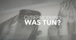 Cybermobbing – Was tun?