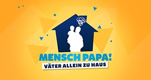 Mensch Papa! – Bild: MG RTL D