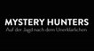 Mystery Hunters – Bild: TLC/Screenshot