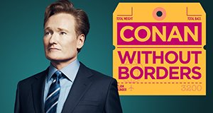 Conan Without Borders – Bild: tbs