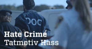 Hate Crime – Tatmotiv Hass