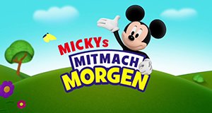 Mickys Mitmach-Morgen