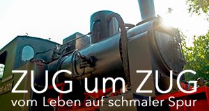 Zug um Zug – Vom Leben auf schmaler Spur – Bild: MDR/Savidas-Film Zug um Zug – Vom Leben auf schmaler Spur – Bild: MDR/Savidas-Film