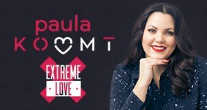 Paula kommt – Extreme Love