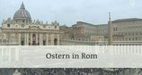 Ostern in Rom – Bild: ARD