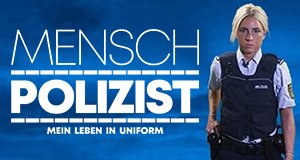 Mensch Polizist – Mein Leben in Uniform – Bild: RTL II Mensch Polizist – Mein Leben in Uniform – Bild: RTL II