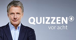 Quizzen vor acht – Bild: ARD/Thomas Leidig Quizzen vor acht – Bild: ARD/Thomas Leidig
