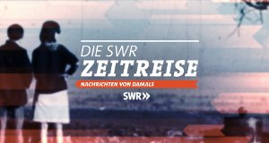 Die SWR Zeitreise – Bild: SWR Die SWR Zeitreise – Bild: SWR