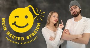 Mein bester Streich. Prominent & Reingelegt – Bild: ProSieben