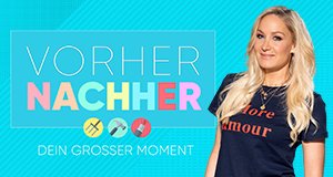 Vorher Nachher – Dein großer Moment – Bild: TVNOW/Guido Schröder