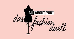 All About You – Das Fashion-Duell – Bild: ProSieben All About You – Das Fashion-Duell – Bild: ProSieben