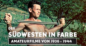 Der Südwesten in Farbe – Bild: SWR/DOKfilm Der Südwesten in Farbe – Bild: SWR/DOKfilm