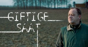 Giftige Saat – Bild: What's Up Films Giftige Saat – Bild: What's Up Films