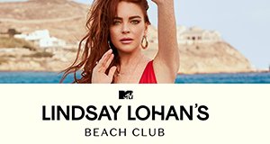 Lindsay Lohan’s Beach Club – Bild: MTV